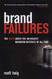 Brand Failures