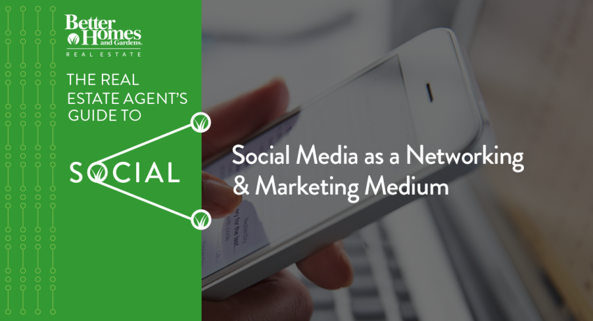 Social Media as a Networking and Marketing Medium - bhgrealestateblog.com