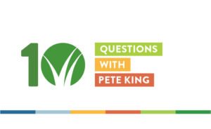 10 Questions with Pete King